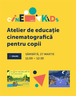 CineKids | Atelier de educație cinematografică pentru copii Organizat de Cinema ARTA, Cluj-Napoca