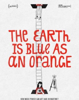 The Earth Is Blue as an Orange / Pământul este albastru ca o portocală One World Romania, ediția a 14-a