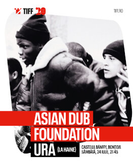 Ura (La Haine), muzică live de Asian Dub Foundation (UK) TIFF.20