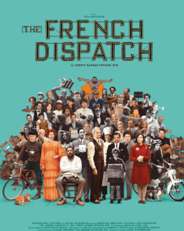 THE FRENCH DISPATCH FESTIVALUL FILMULUI EUROPEAN 2021 // 25.FFE