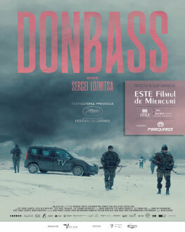 DONBASS ESTE Filmul de Miercuri