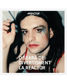 O seară de divertisment la Reactor 