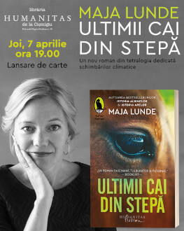 Lansarea romanului „Ultimii cai din stepă“ de Maja Lunde Un nou roman din tetralogia dedicată schimbărilor climatice