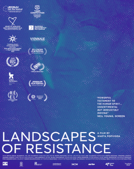 Landscapes of Resistance / Peisaje ale rezistenței / Pejzaži otpora One World Romania, ediția a 15-a