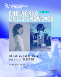 ONE WORLD MUSIC SHOWCASE - Mădălina Pavăl Cvintet, Sazende, Pixar Stelar Dj Set 