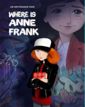 WHERE IS ANNE FRANK / UNDE ESTE ANNE FRANK? 