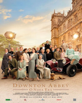 Downton Abbey: O nouă eră / Downton Abbey: A New Era 