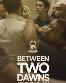 BETWEEN TWO DAWNS ESTE Film Festival