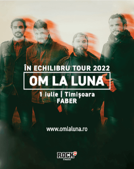 om la lună | Lansare album „Echilibru” | Timișoara 1 iulie 