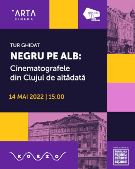 Tur ghidat >>> Negru pe alb: cinematografele din Clujul de altădată UrbanEye Film Festival