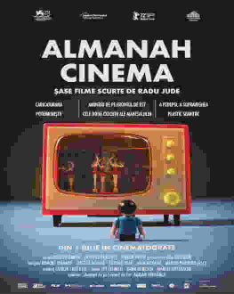 ALMANAH CINEMA. ȘASE FILME SCURTE 