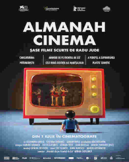 „Almanah Cinema. Șase filme scurte” de Radu Jude 