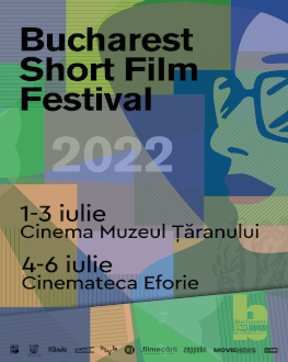 Animație + Ficțiune Bucharest Short Film Festival 2022