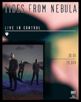 Tides From Nebula | Control Club 