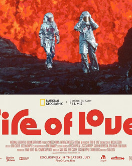 Iubire vulcanică / Fire of Love TIFF.21