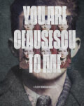 You Are Ceausescu to Me Retrospectiva TIFF