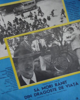 Să mori rănit din dragoste de viață (1983) SERILE FILMULUI ROMÂNESC (SFR), ediția a 13-a