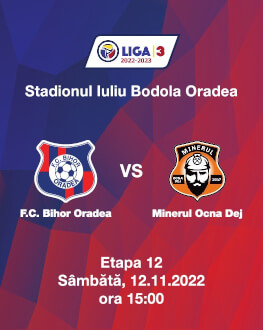 FC BIHOR - MINERUL OCNA DEJ Etapa 12