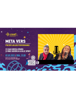 META VERS, poetry & blues performance cu Dan Mircea Cipariu și Mike Godoroja & Blue Spirit Grădina cu Filme – Cinema & More