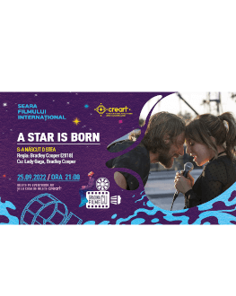 SEARA FILMULUI INTERNAȚIONAL - ,,A STAR IS BORN” Grădina cu Filme – Cinema & More