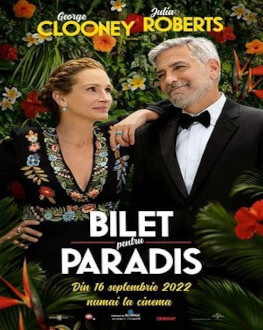 TICKET TO PARADISE / BILET PENTRU PARADIS 