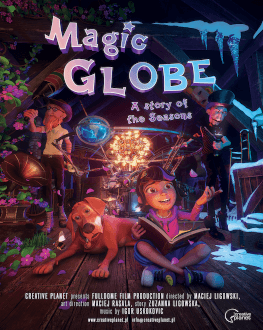 Globul magic – o poveste a anotimpurilor Astra Film Junior