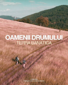 Oamenii drumului: Terra Banatica Astra Film Festival 2022