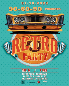 90-60-90 v25.0 - Retro Party cu Furi & Nic B 