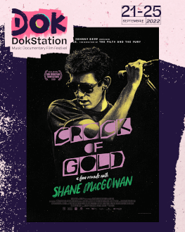 Crock of Gold: A Few Rounds with Shane MacGowan DokStation 6