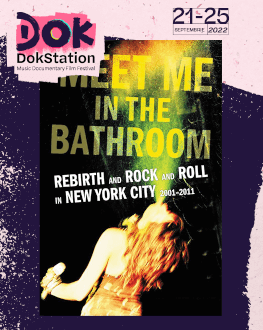 Meet Me In The Bathroom DokStation 6