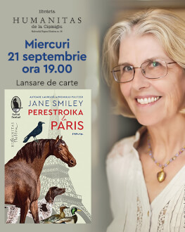 Lansarea romanului „Perestroika la Paris“ de Jane Smiley 