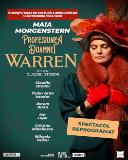 Ploiești: Profesiunea Doamnei Warren 