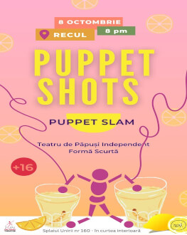 Puppet Slam - Shots edition @ Recul 