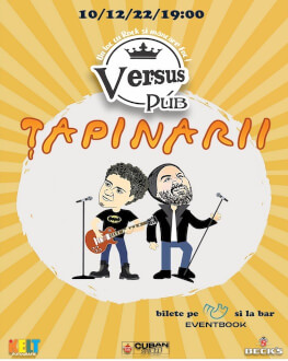 Tapinarii în Versus Pub Galați 