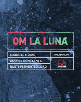 om la lună | Doors Club, Constanța 