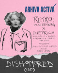 DEZONORATA / DISHONORED Retro Josef von Sternberg & Marlene Dietrich