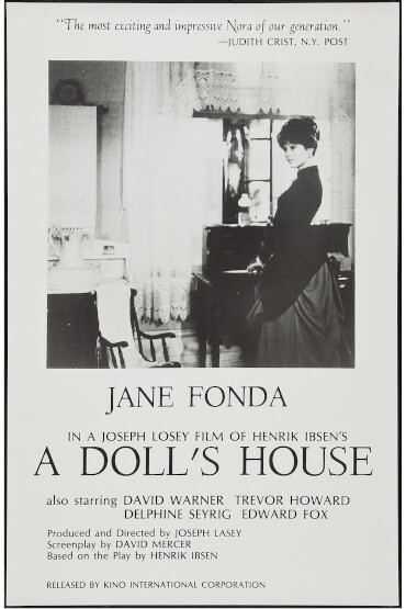 CASA PĂPUŞILOR / A DOLL’S HOUSE Jane Fonda, 85 de ani (21 decembrie)