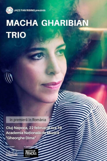 Macha Gharibian Trio la Jazz Fan Rising CLUJ [SOLD OUT] în premieră în România