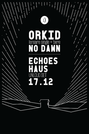 Orkid - No Dawn/ Lansare single și bere @Echoes 