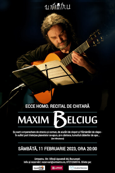 ECCE HOMO Recital de chitară Maxim Belciug