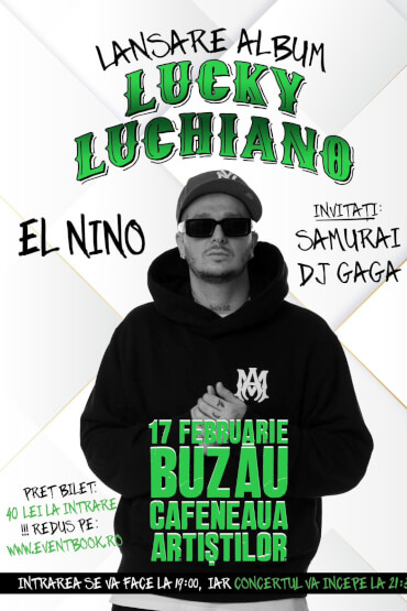 Concert El Nino Lansare Album - Lucky Luchiano