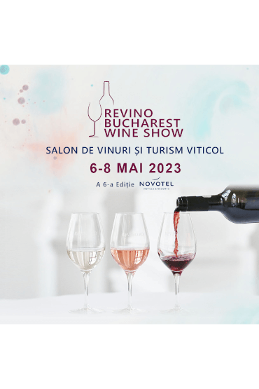 REVINO BUCHAREST WINE SHOW Revino 6-8 mai 2023