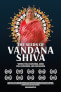 The seeds of Vandana Shiva / Semințele Vandanei Shiva Zilele Filmului Indian