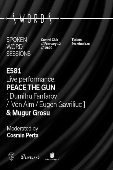 SWORDS - Spoken Word Sessions E581 – live performance by PEACE THE GUN & Mugur Grosu