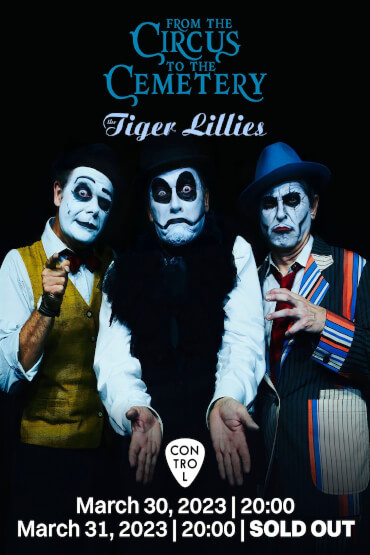 The Tiger Lillies | Control Club 