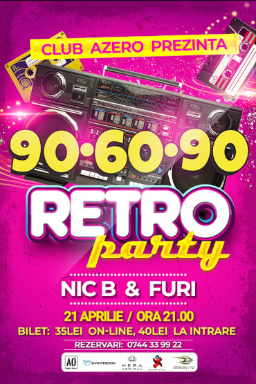 90-60-90 v35.0 - Retro Party cu Furi si Nic B 