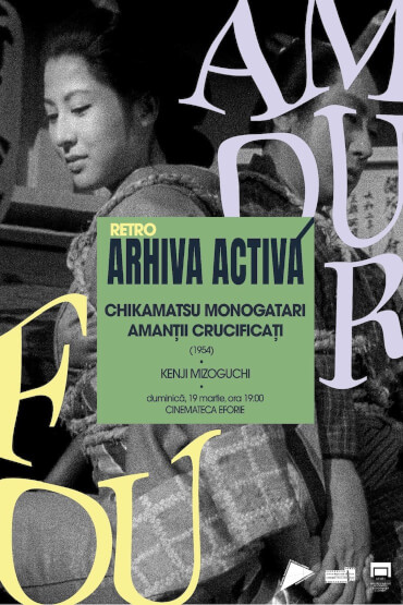 AMANȚII CRUCIFICAȚI / CHIKAMATSU MONOGATARI Arhiva Activă: Retro Amour Fou  (moderatori discuție: Ștefan Ristea și Andrei Voineag)