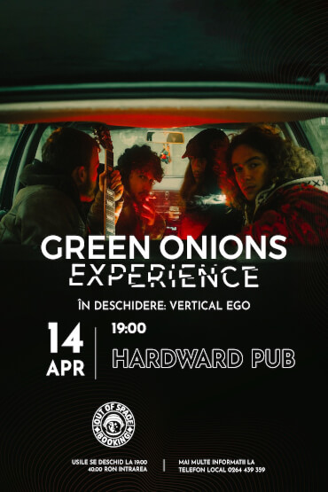 Green Onions Experience - Lansare de Album "Troubled Minds" // În deschidere: Vertical Ego @ Hardward Pub 