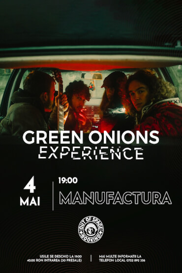 Green Onions Experience - Lansare de Album "Troubled Minds" @ Manufactura 