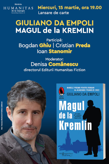 Lansarea romanului „Magul de la Kremlin“ de Giuliano da Empoli, Marele Premiu al Academiei Franceze 2022 